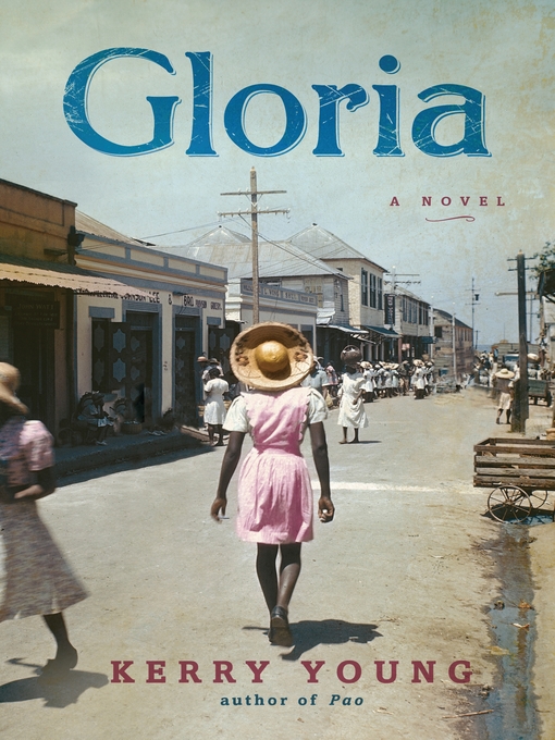 Title details for Gloria by Kerry Young - Available